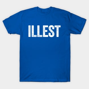 Illest White T-Shirt